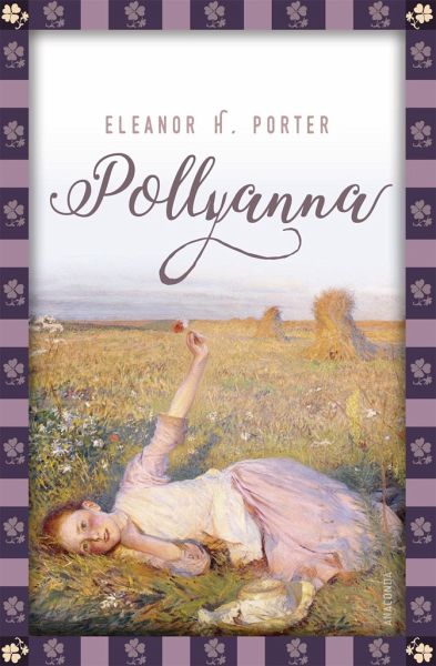 Mädchen im langen rosa Klreid hat sich auf eine Wiese gelegt, im Hintergrund ein Getreidefeld. Umschlagbild zu Eleanor Porters "Pollyanna" in der Buch-Ausgabe des Anaconda-Verlags.